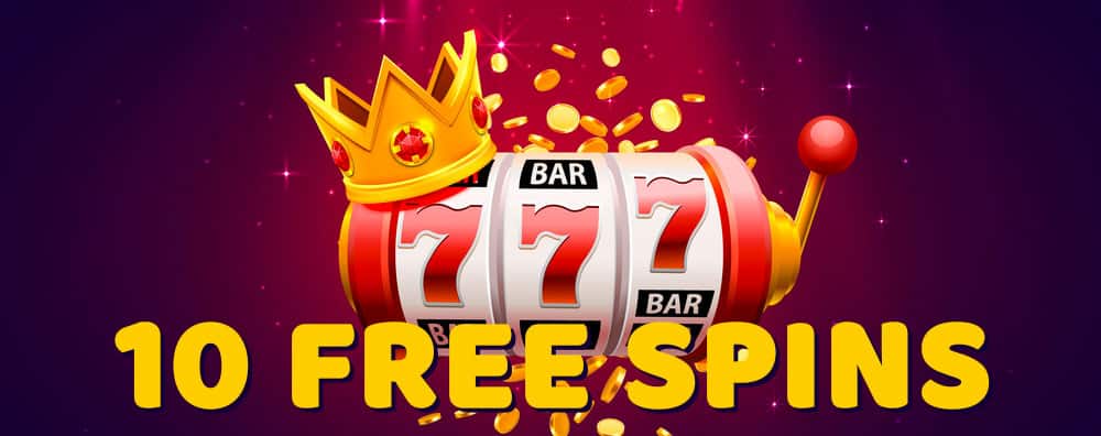 Unlocking Fun 10 Free Spins No Deposit Offers You Can't Resist!