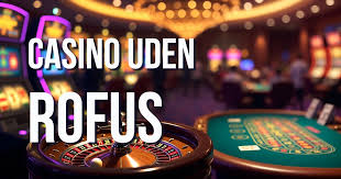 Casino Uden Rufus Trustly Din Guide til Sikker Online Spil Casino Uden Rufus Trustly Din Guide til Sikker Online Spil