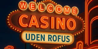 Udenlandsk Casino uden ROFUS En Gennembrud for Spillegere i 2026 Udenlandsk Casino uden ROFUS En Gennembrud for Spillegere i 2026